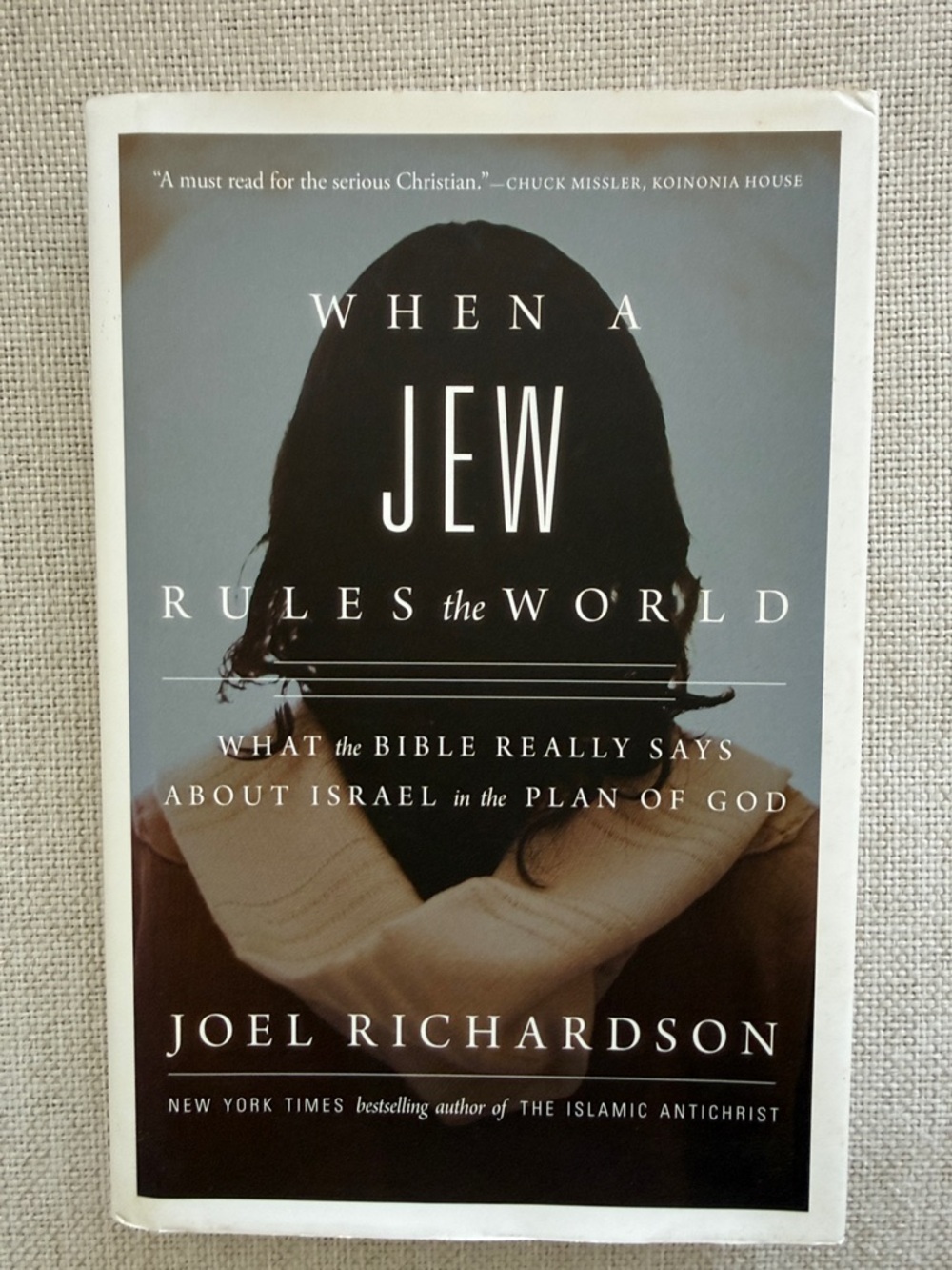 When a Jew Rules the World Book by Joel Richardson - 2015